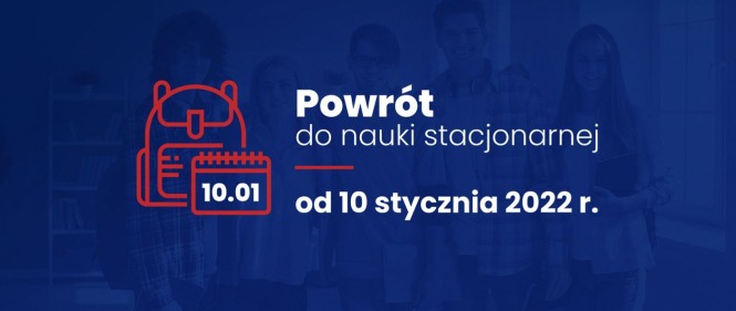 Informacja o powrocie do szkół 10.01.2022 od MEiN
