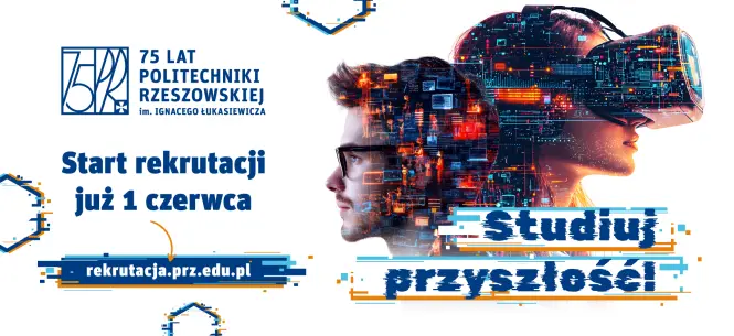 Plakat rekrutacyjny na Politechnikę Rzeszowską 